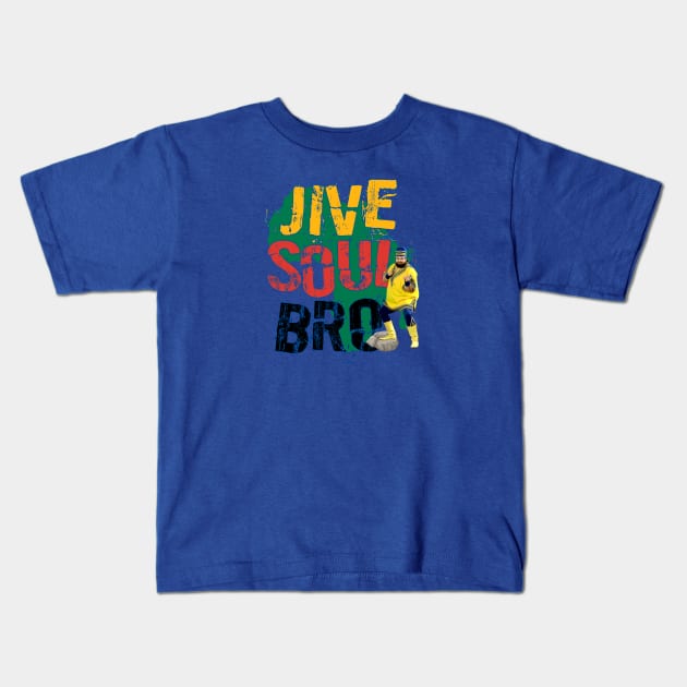 Jive Soul Bro Kids T-Shirt by Mercado Graphic Design